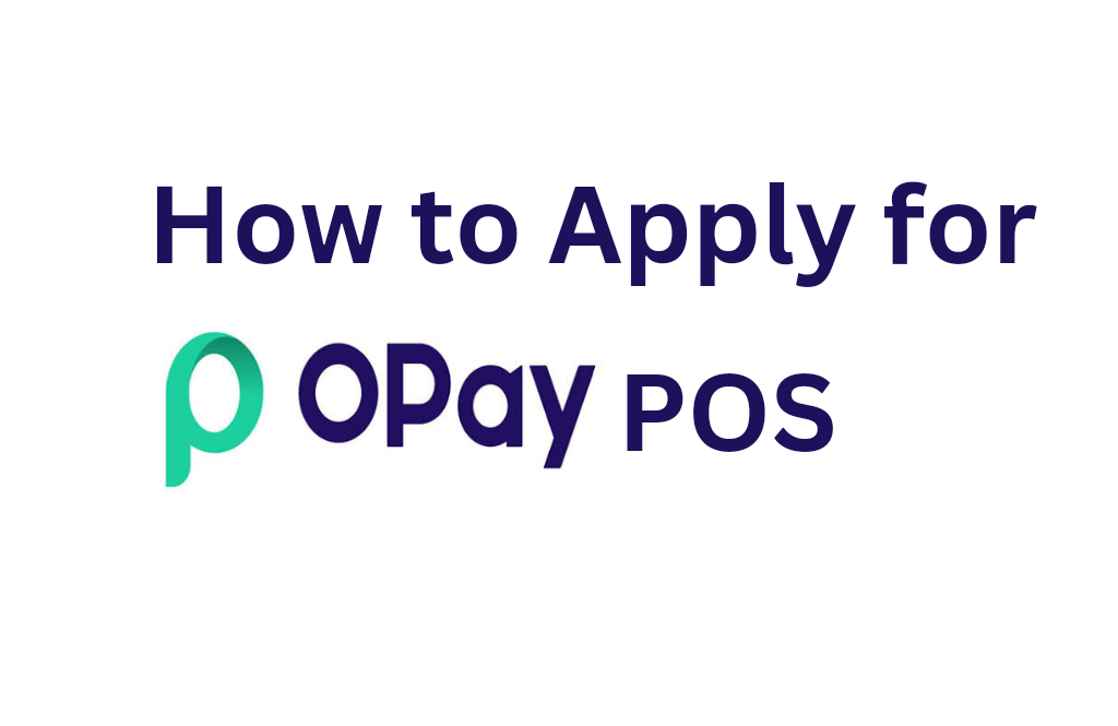 How to apply for an opay pos machine online